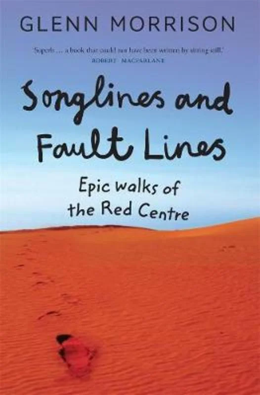 ---Songlines and Fault Lines