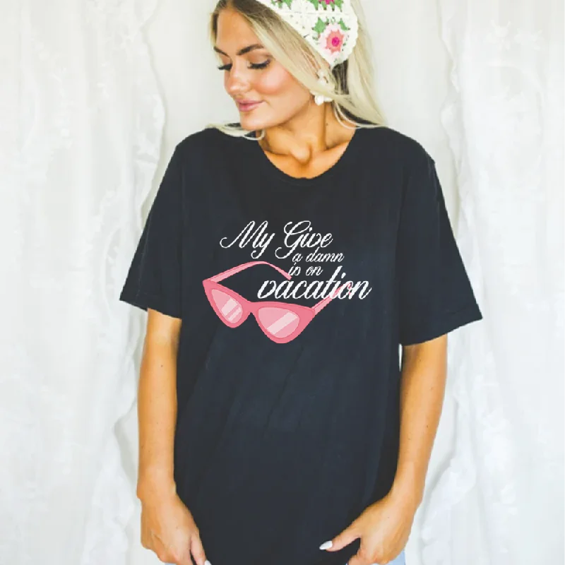 ---My Give A Damn Is On Vacation Women's T-shirt