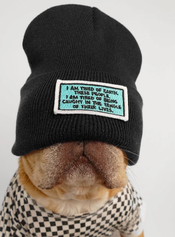 Combined with specific occasions:Tired of Earth Beanie